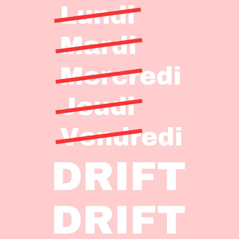 week-end drift