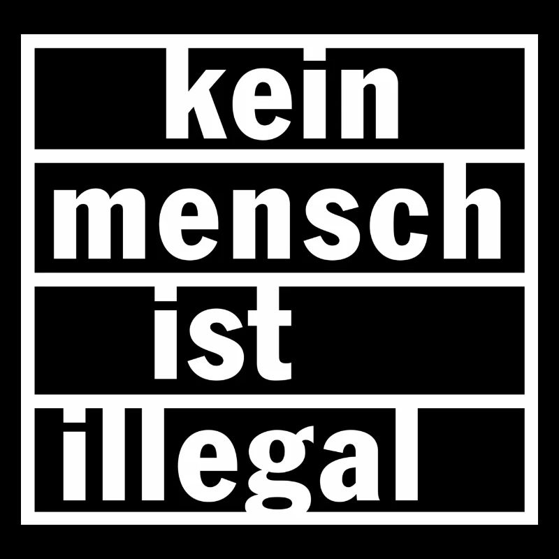 Kein Mensch ist illegal