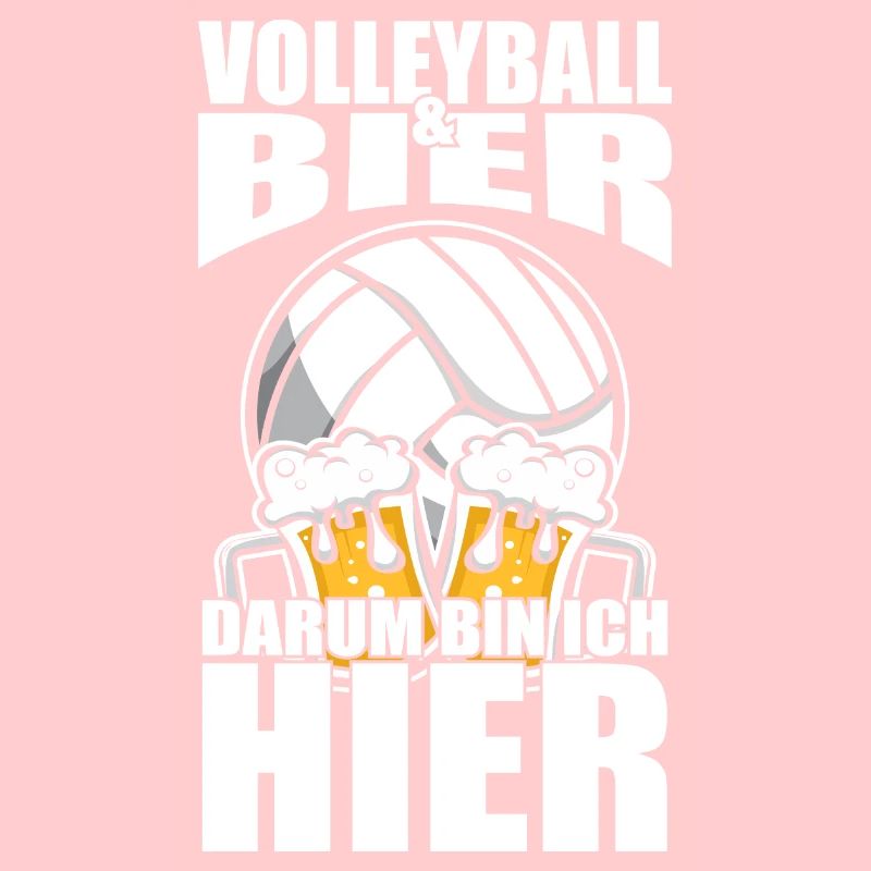 Lustiger Spruch Volleyball Bier darum bin ich hier