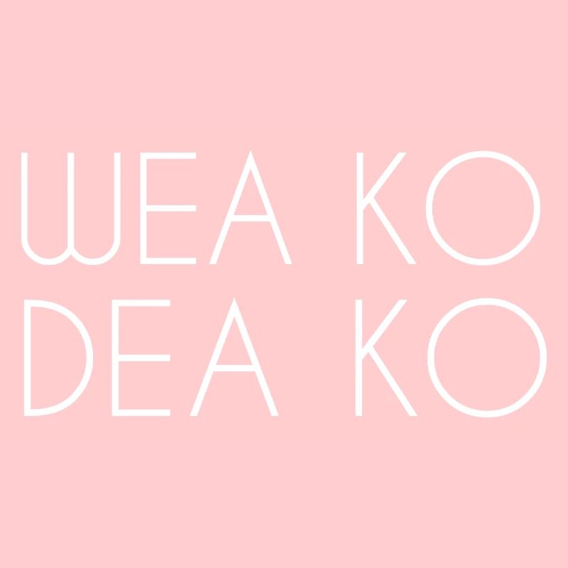 Wea ko dea ko