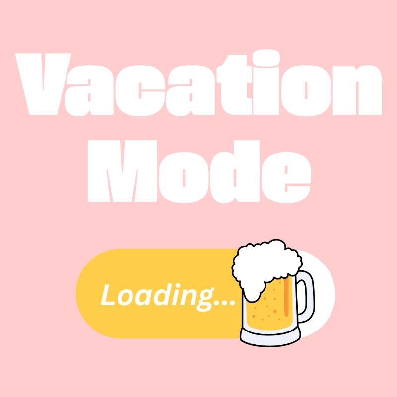 Vacation Mode On – Beer with loading bar (light)