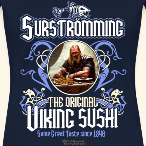 Surströmming Wikinger Sushi Design - Frauen Premium T-Shirt