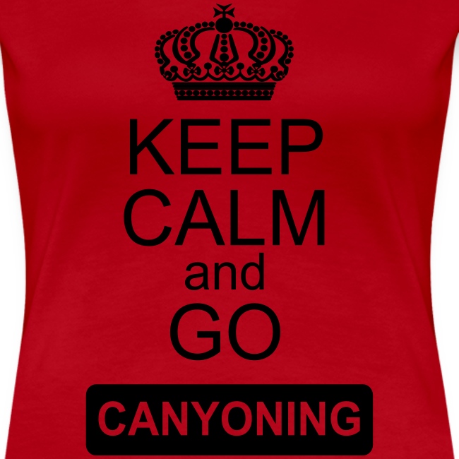 keep calm and go canyoning 2