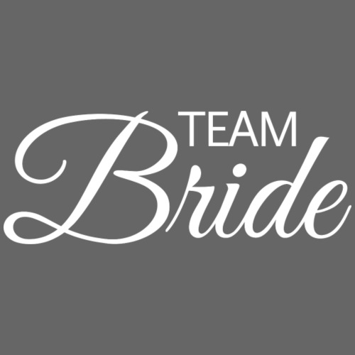 Team Bride - weisse Schrift - Frauen Premium T-Shirt