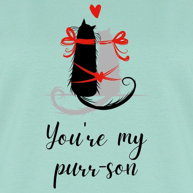 You're my purr-son | Gave til kjæreste