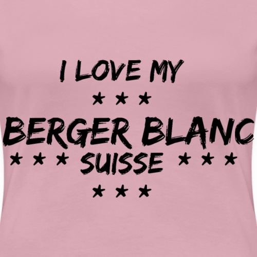 Berger Blanc Suisse Weißer Schäferhund Hunderasse - Frauen Premium T-Shirt