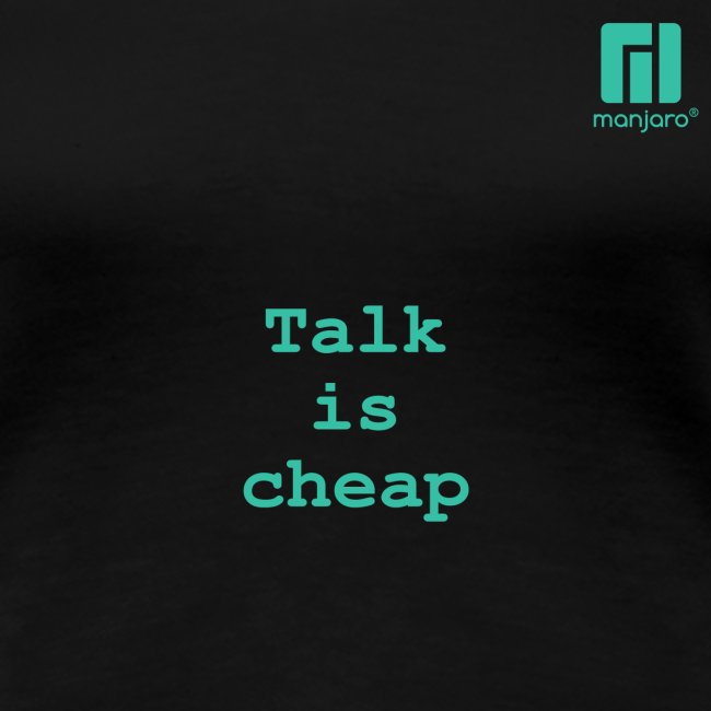 Talk is cheap ... (darkmode)