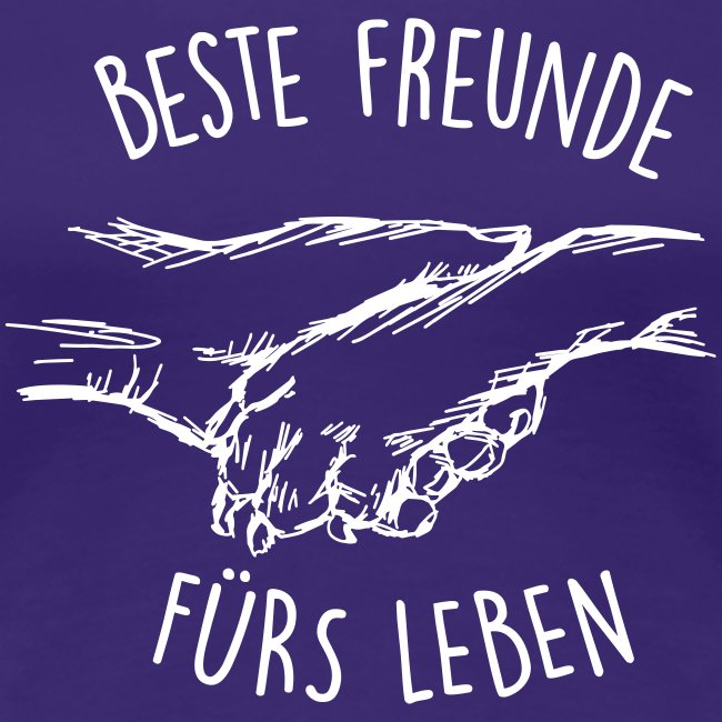 Vorschau: Beste Freunde fürs Leben - Frauen Premium T-Shirt