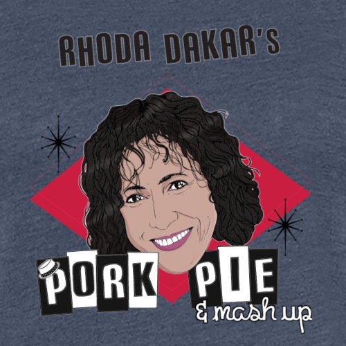 Rhoda Dakar's Pork Pie & Mash Up - Women's Premium T-Shirt