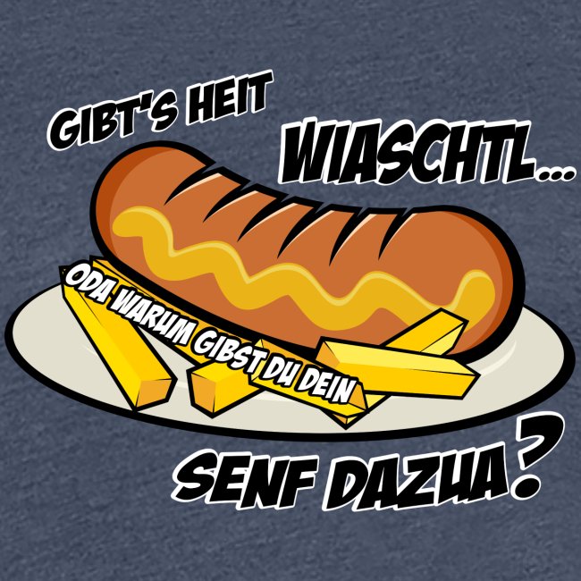 Wiaschtl mit Senf - Frauen Premium T-Shirt