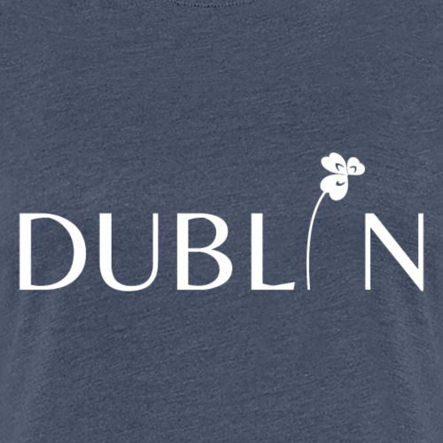 Dublin - Frauen Premium T-Shirt