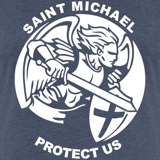 SAINT MICHAEL PROTECT US