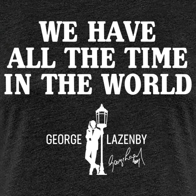 george-lazenby-as-bond-said-we-have-all-the-time-in-the-world.jpg