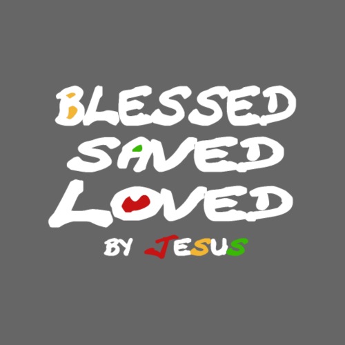 Blessed Saved Loved by Jesus - Frauen Premium T-Shirt