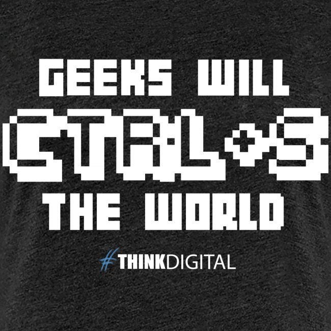 Geeks will save the world