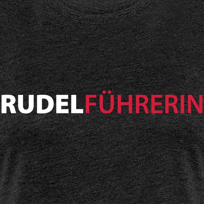 Rudelführerin - Frauen Premium T-Shirt