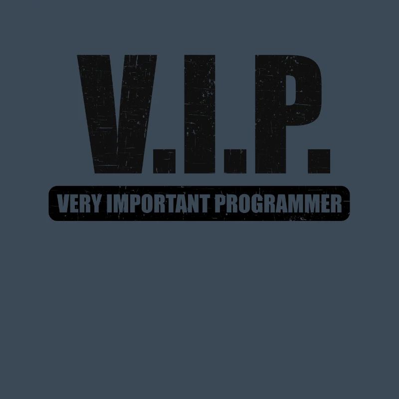 V.I.P. VIP very important Programmer Linux IT