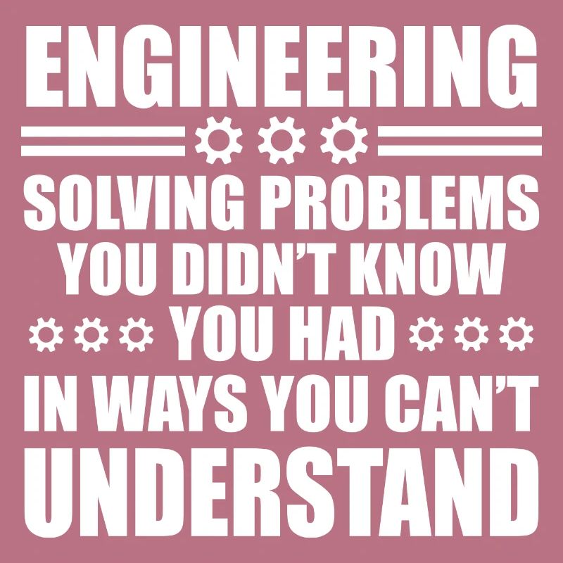 Funny Engineering Solving Problems