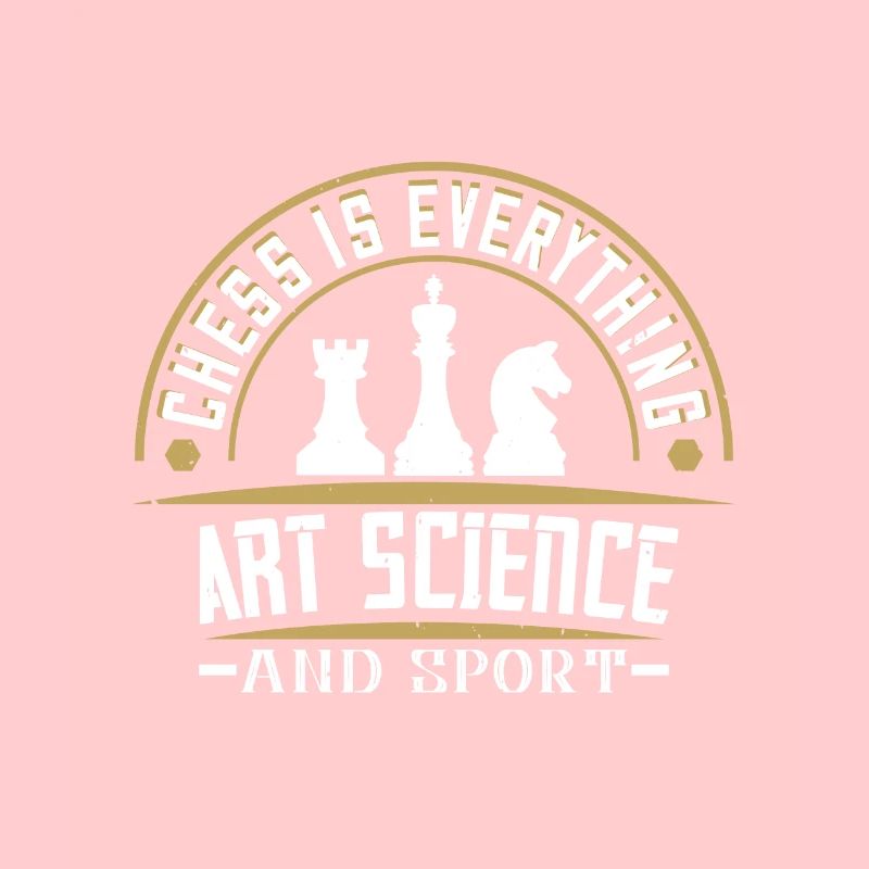 Chess is everything art, science and sport