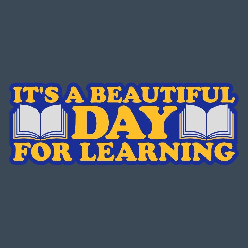 beautiful day for learning