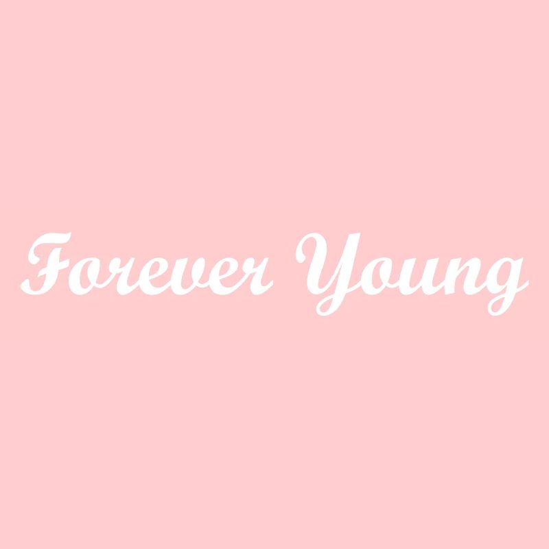 FOREVER YOUNG white