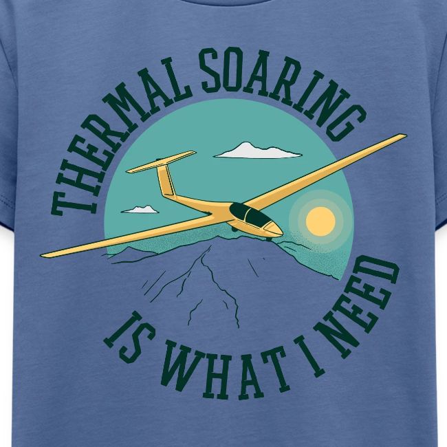 Thermal Soaring Is What I Need