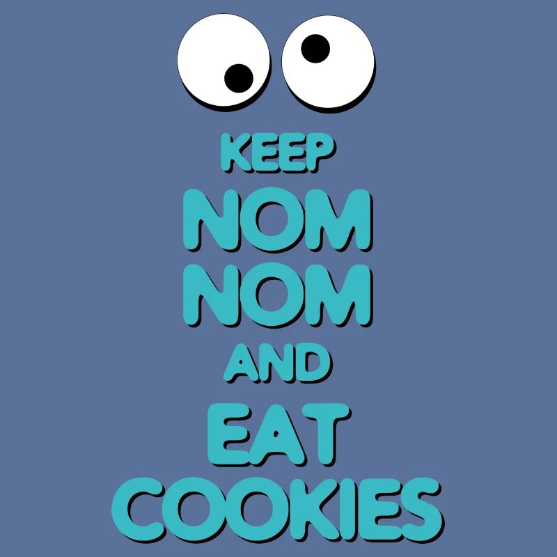 keep nomnom and eat cookies keep calm drôle oeil