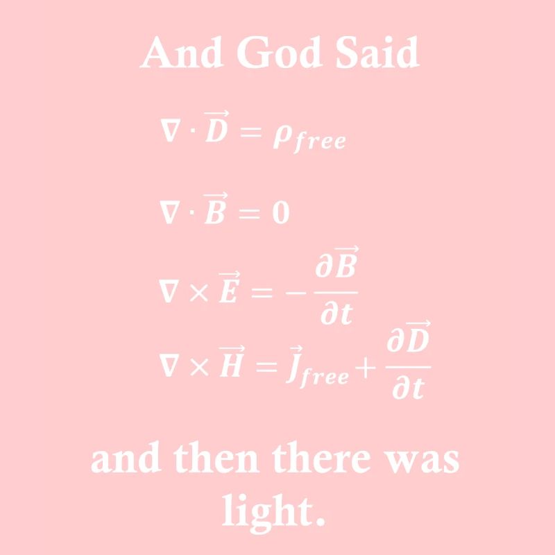Maxwell Equations God Light Physics Nerd Science