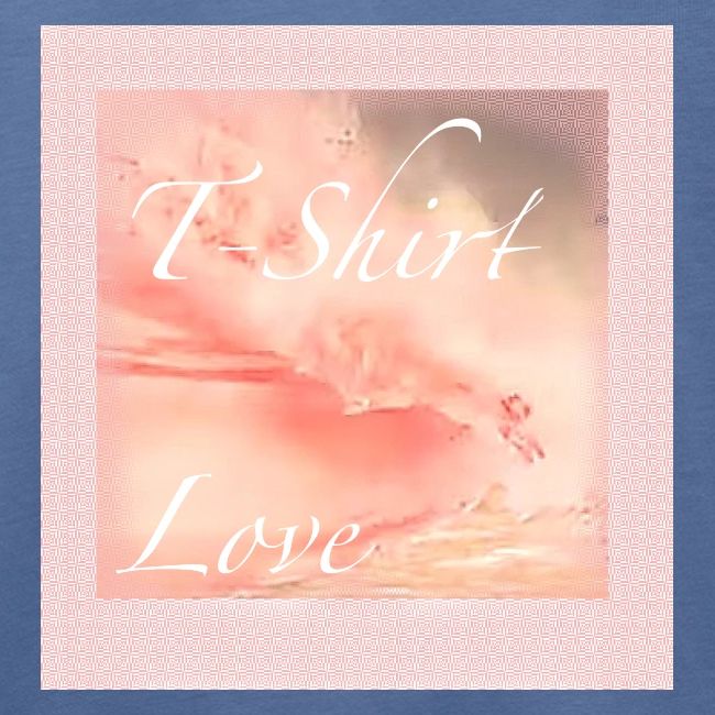 T Shirt Love