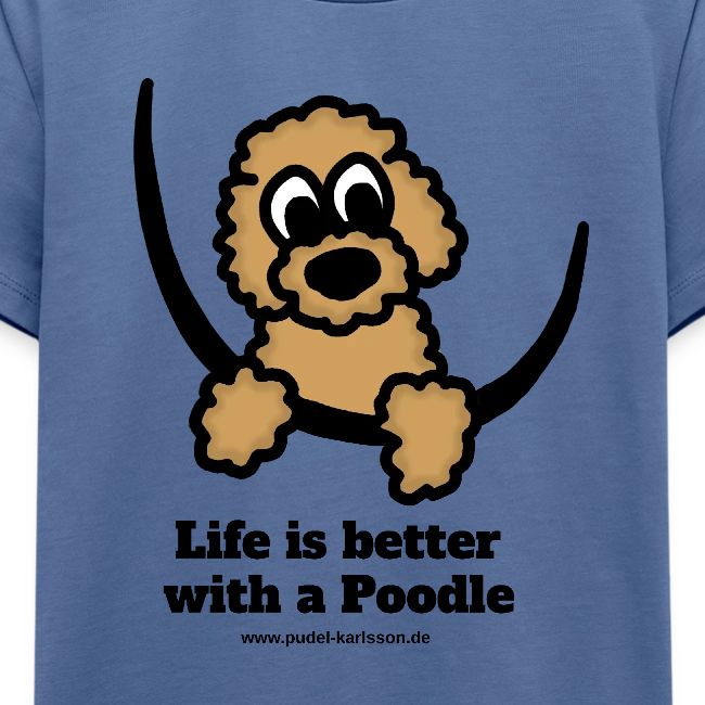 Life is better with a Poodle