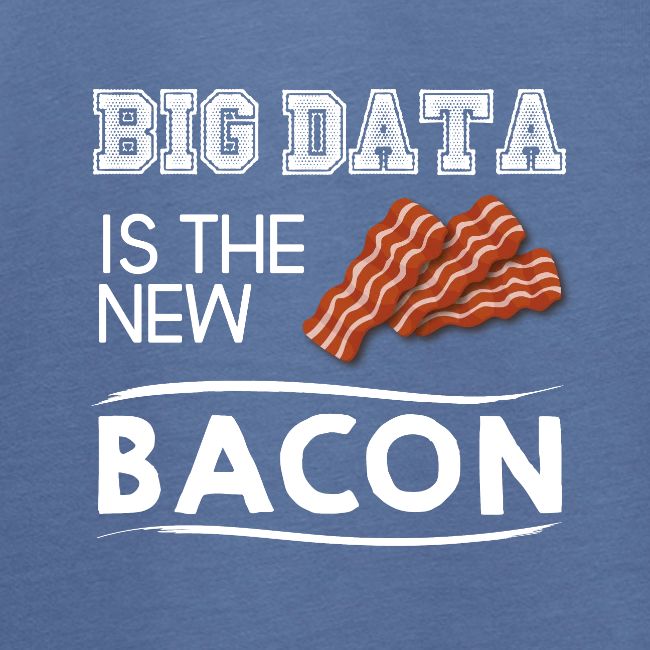 Big data is the new bacon light