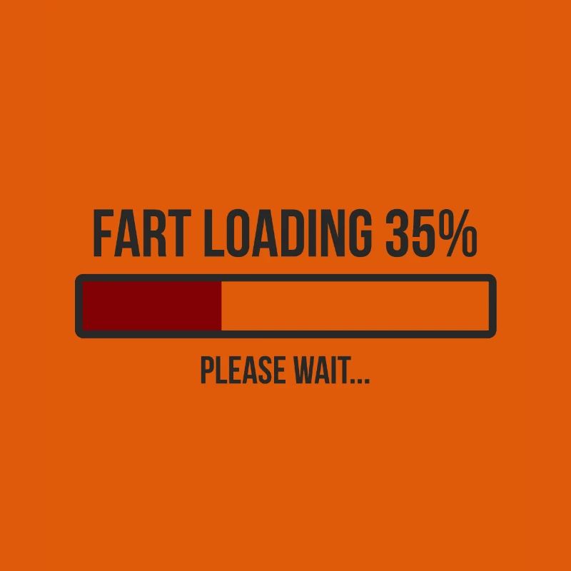 Fart Loading Please Wait! Furz wird geladen Spruch
