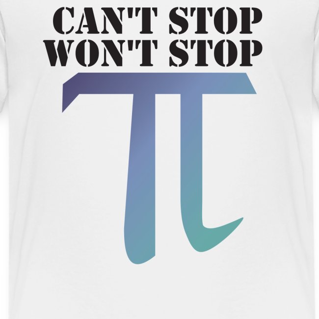 Pi Day Cant Stop Wont Stop Shirt Hell