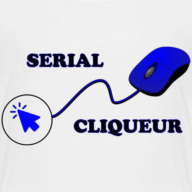 Serial Cliqueur