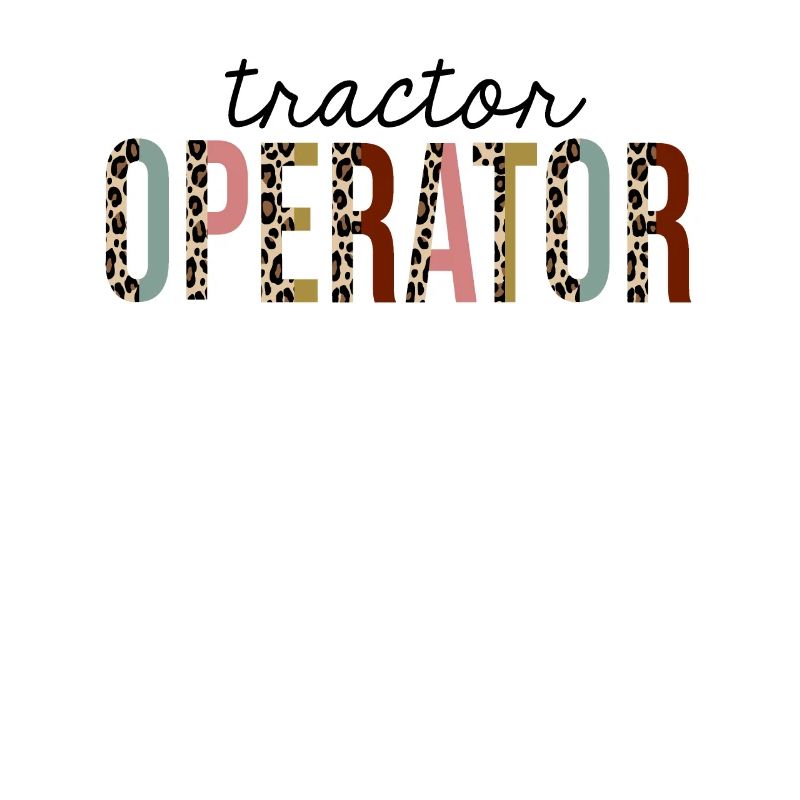 Tractor Operator Leopard Print Funny