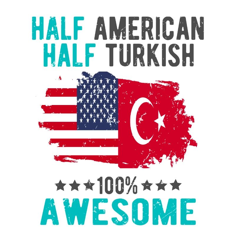 Half American Half Turkish