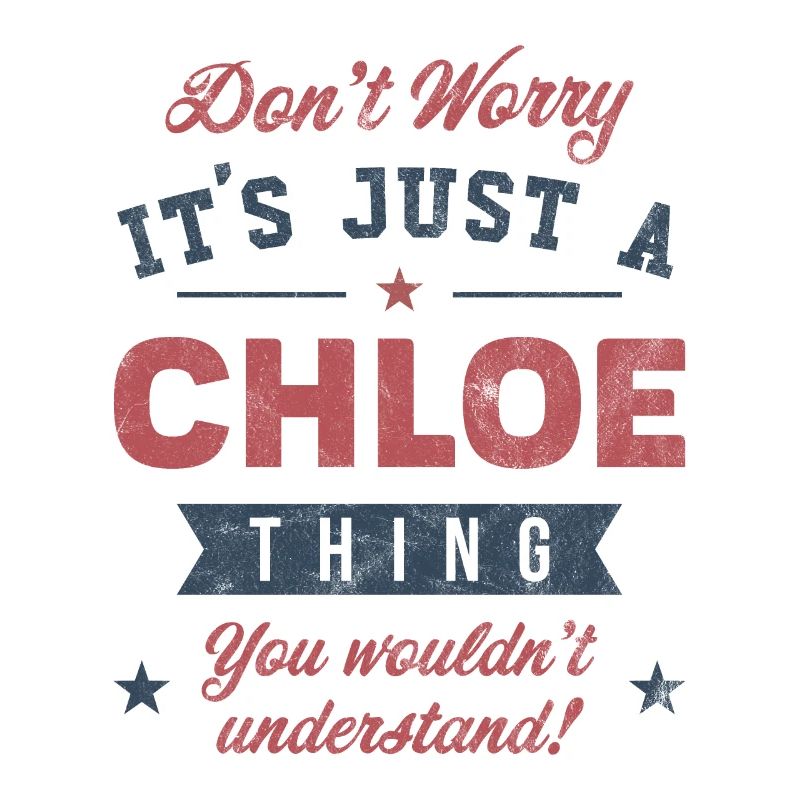 Its a Chloe thing
