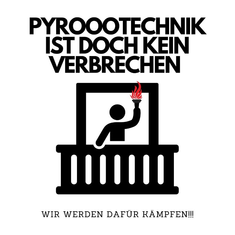 Pyrotechnik ist doch kein verbrechen lustiges Meme