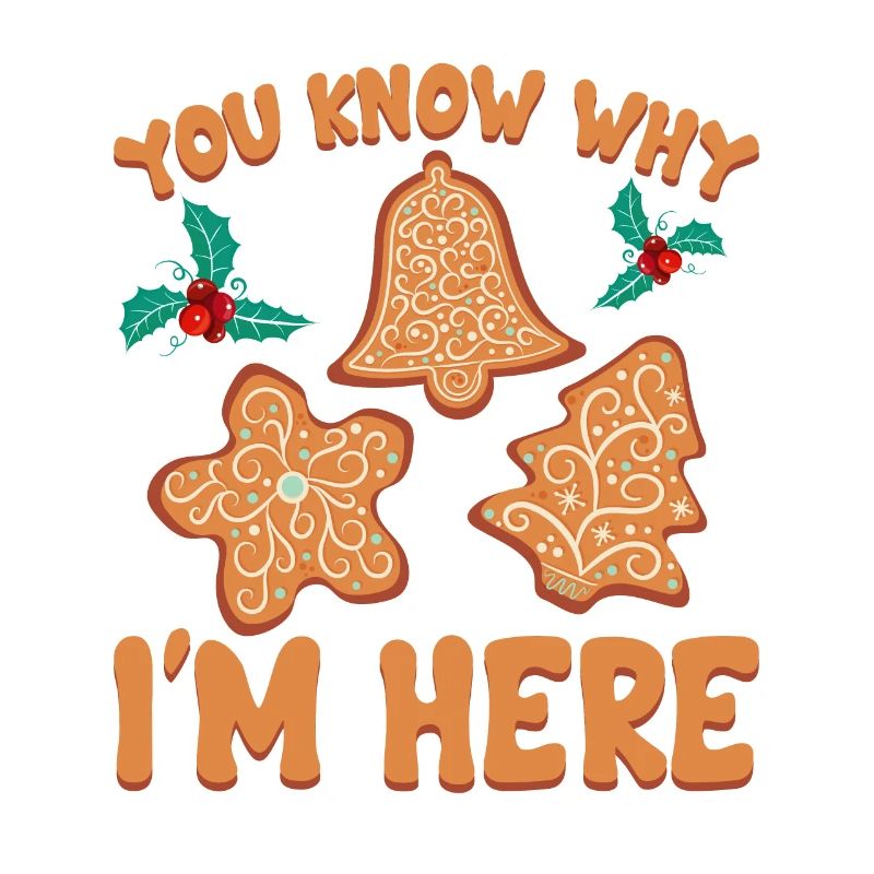 Weihnachtsplätzchen You Know Why I’m Here