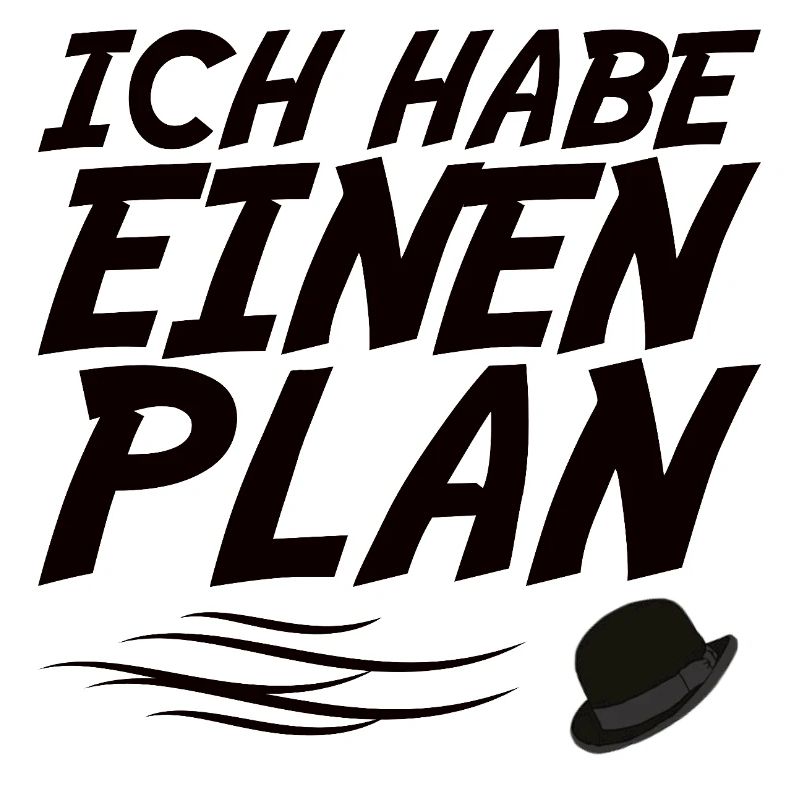 ich habe einen Plan Geschenk