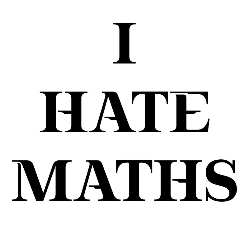I hate maths gift idea math mathematics school