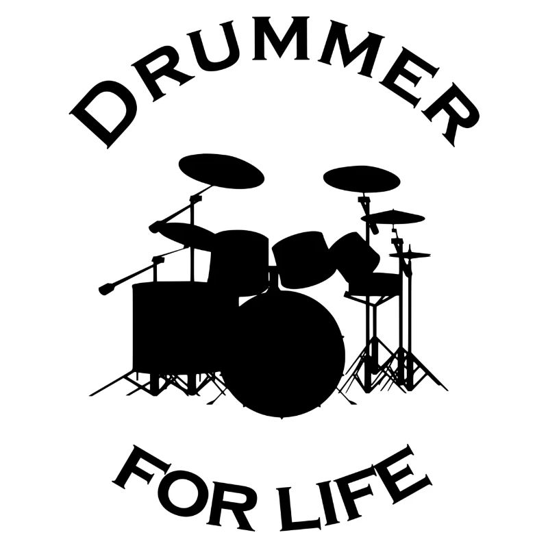 Drummer for life drums