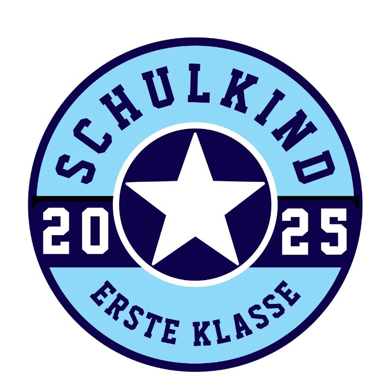 SCHULKIND 2025 - ERSTE KLASSE - EINSCHULUNG 2025
