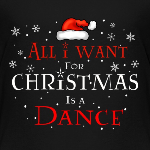 Weihnachtswunsch für Tänzer - Kinder Premium T-Shirt