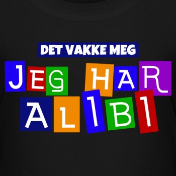 Det vakke meg - Jeg har alibi - Premium T-skjorte for barn (ca 2-8 år)