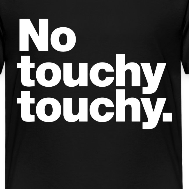 Youch Not Touch