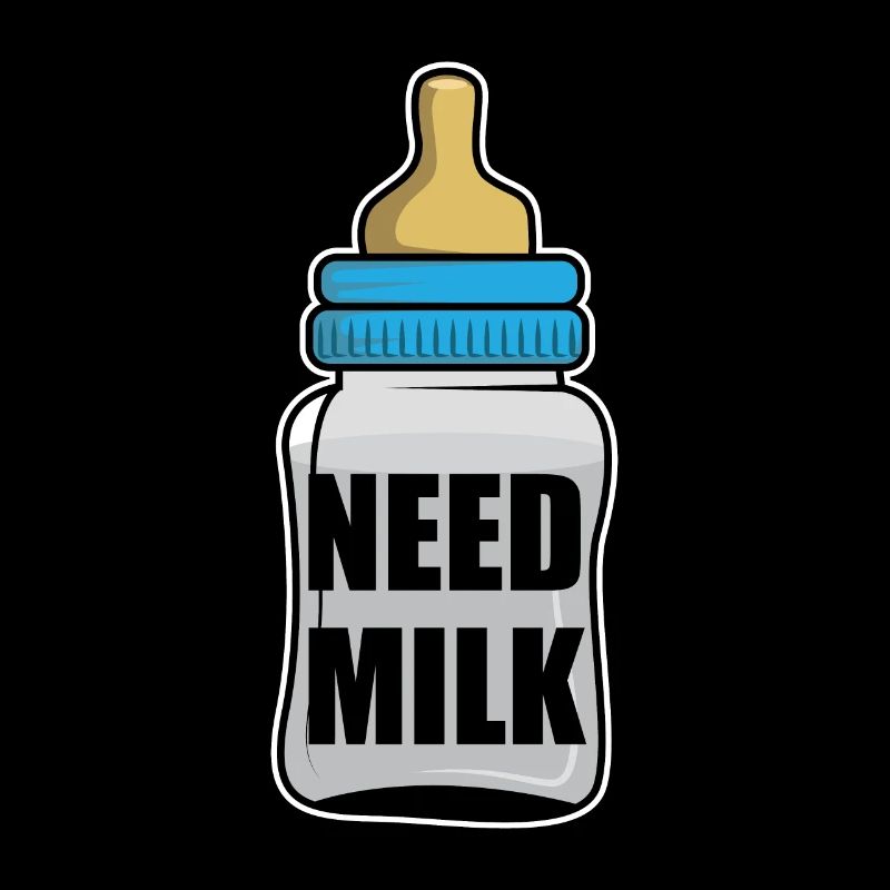 Need Milk Baby Flasche Mutter Füttern Geschenk