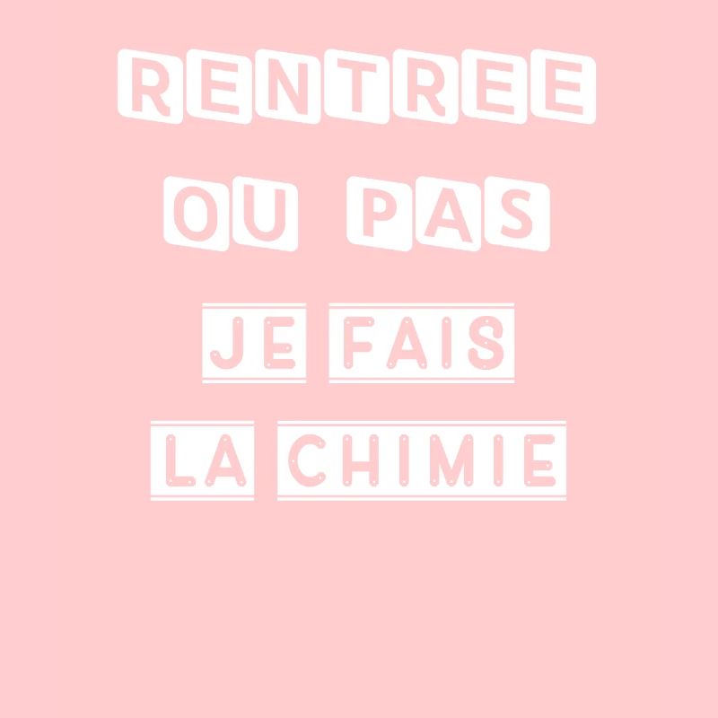 RENTREE DES CLASSES DE CHIMISTE DROLE