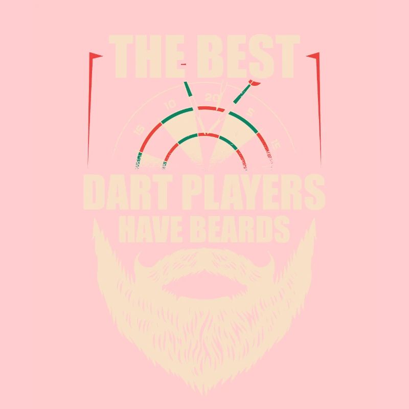 The Best Dart Players Have Beards Bearded Darts