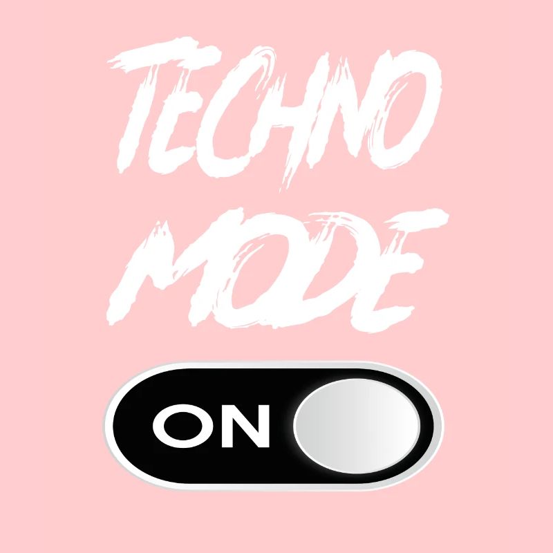 Techno Mode On - Techno Techno Music Techno